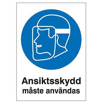 Ansiktsskydd måste användas