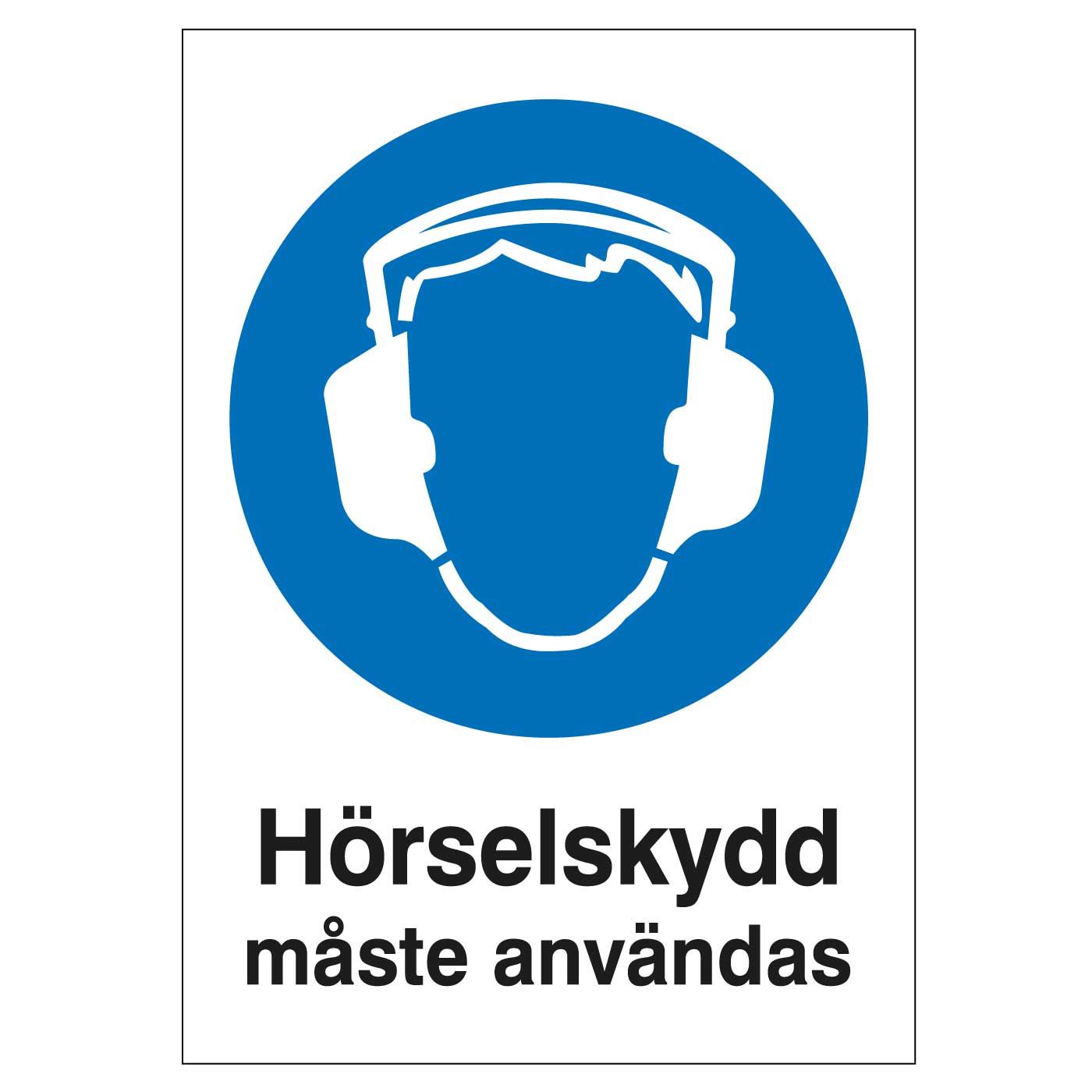 Hörselskydd måste användas