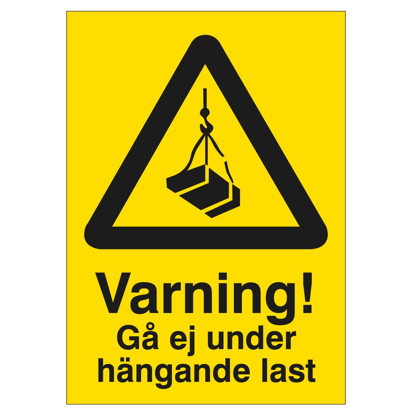 Varning gå ej under hängande last