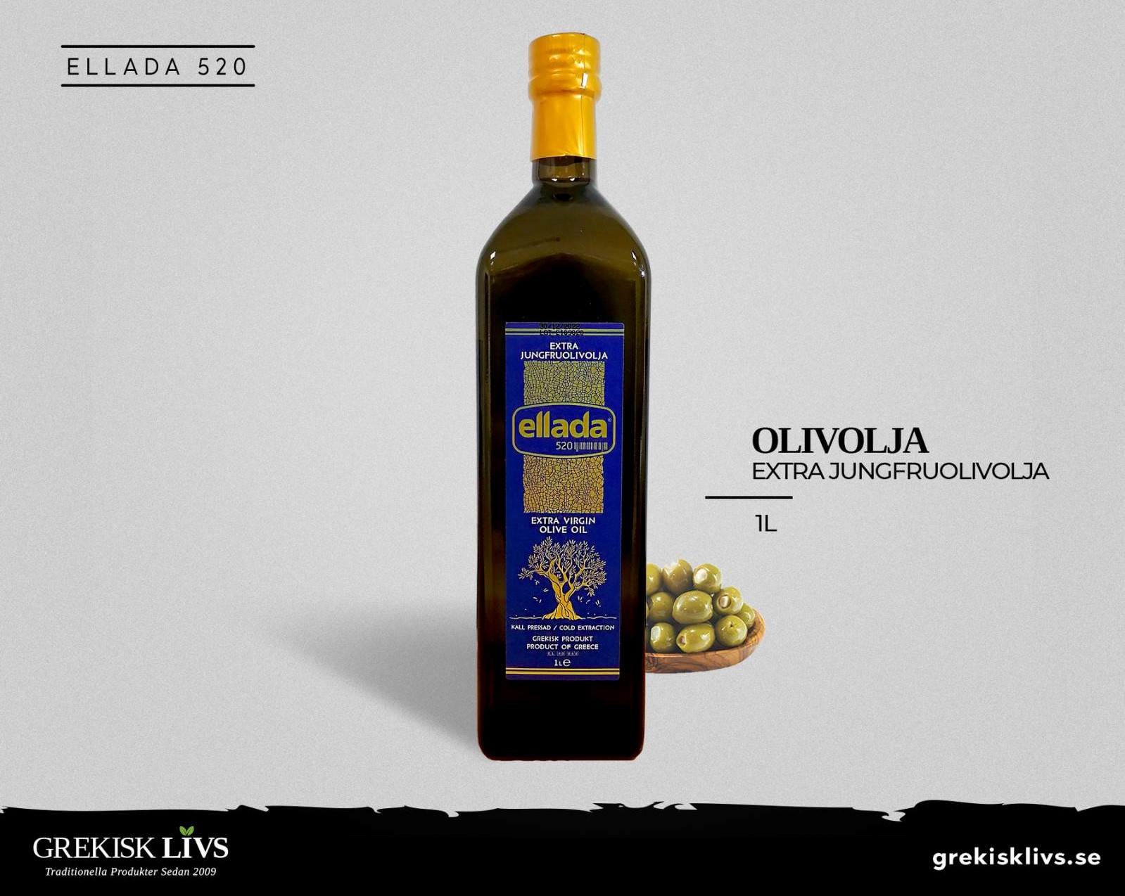 Olive oil, extra virgin olive oil 1L, ELLADA520, - 2