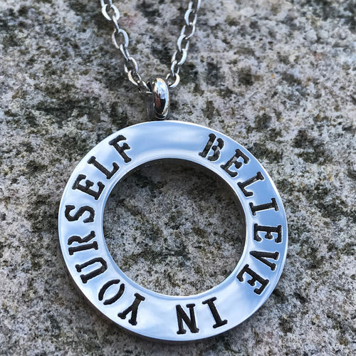 "Believe in yourself" -stål