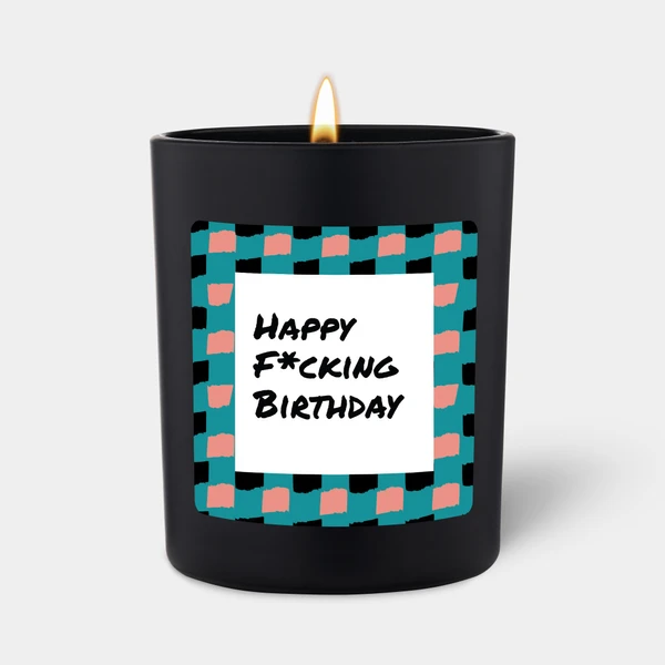 Happy F*cking Birthday