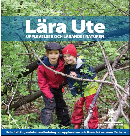 Lära Ute - upplevelser och lärande i nat