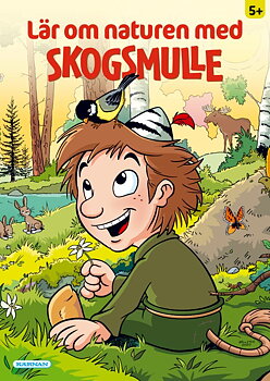 Lär i naturen med Skogsmulle