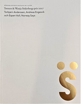 Norway Says, Torsten och Wanja Söderbergs pris 2007