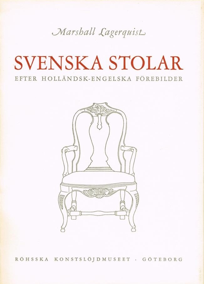 Svenska stolar efter holländsk-engelska förebilder