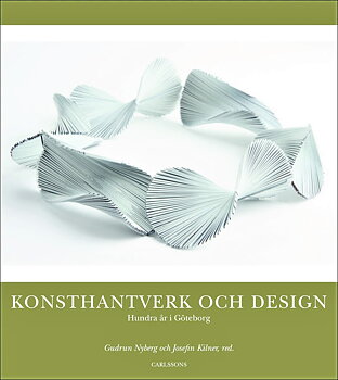 Hundra år i Göteborg - Konsthantverk