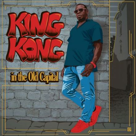 King Kong ‎– In The Old Capital