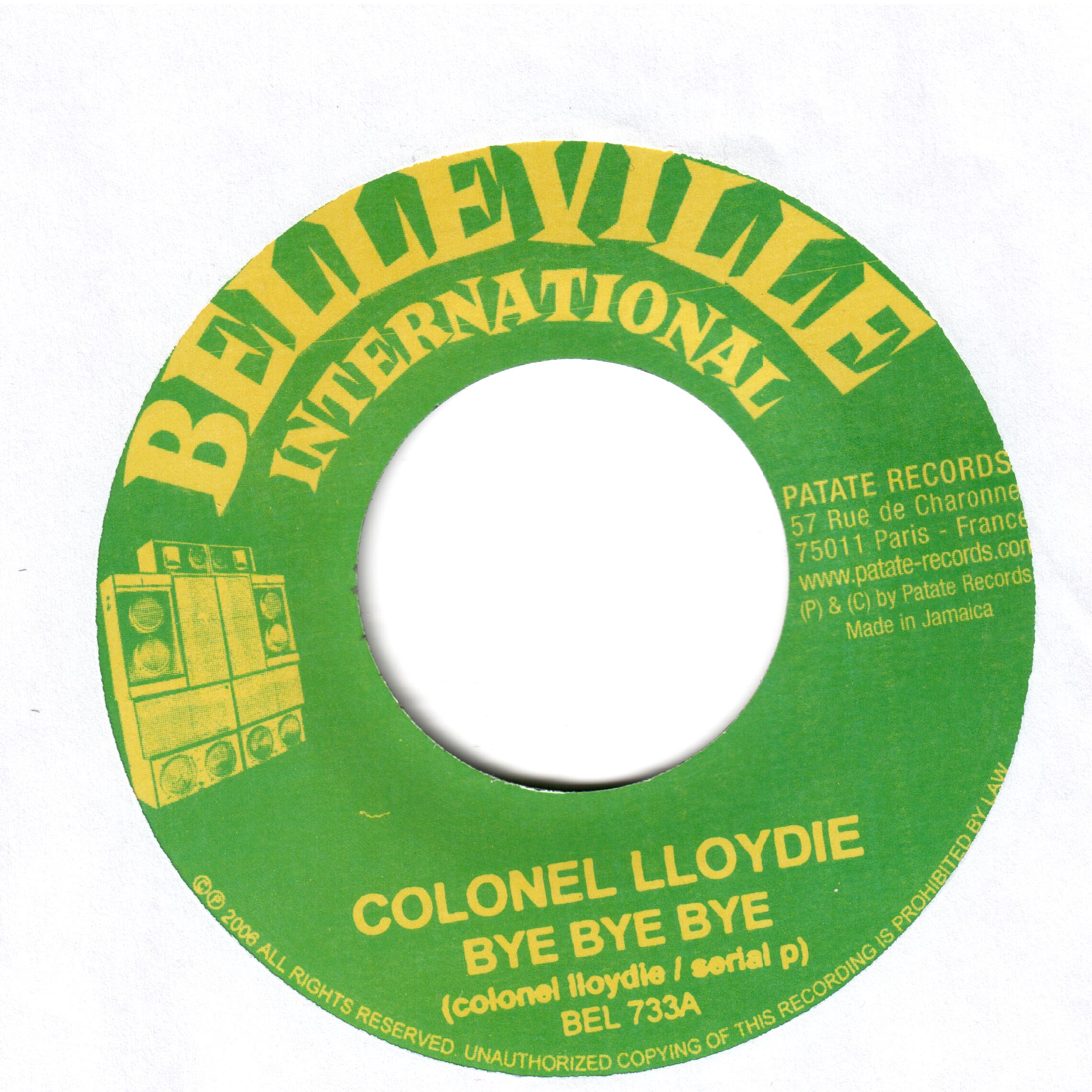 Colonel Lloydie - Bye Bye Bye