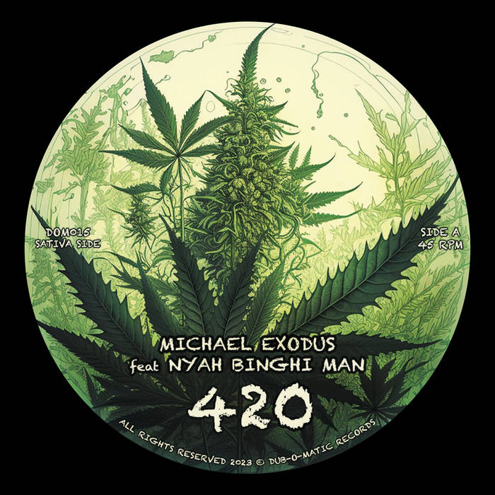 Michael Exodus Feat Nyah Binghi Man – 420