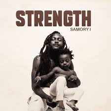 Samory I – Strength