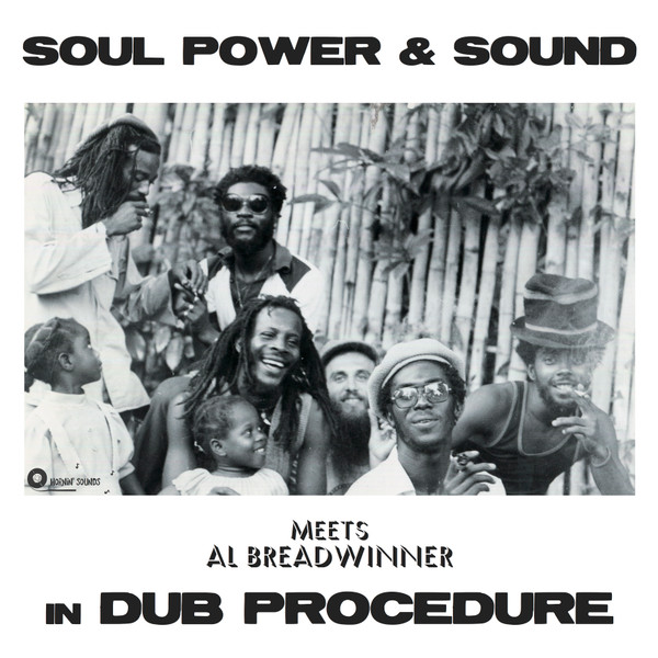 Soul Power & Sound, Al Breadwinner – In Dub Procedure