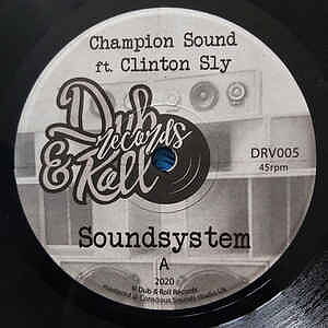 Champion Sound Feat. Clinton Sly ‎– Soundsystem