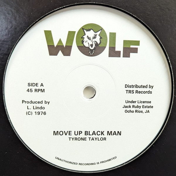 Tyrone Taylor / The Black Disciples ‎– Move Up Black Man / Free Rhodesia