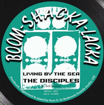 The Disciples - Living By The Sea