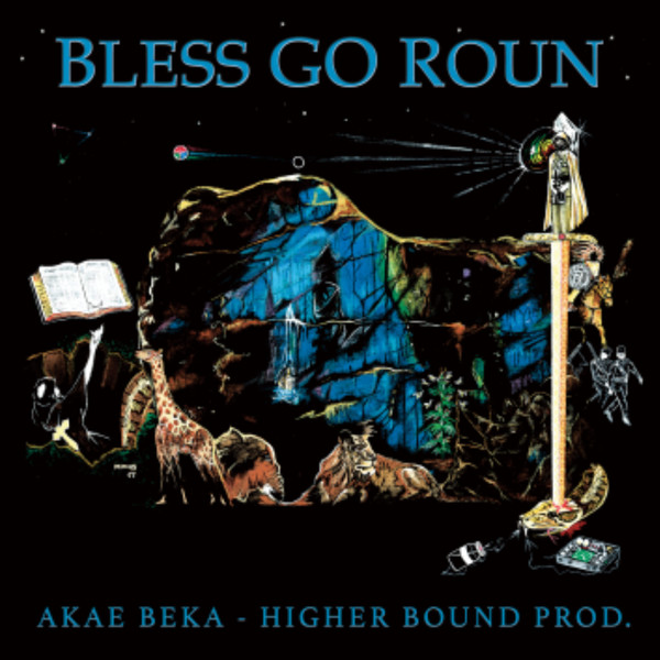 Akae Beka – Bless Go Roun