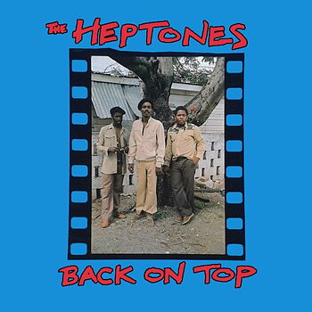 The Heptones – Back On Top