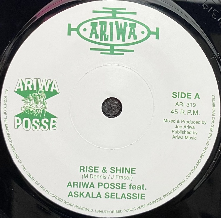 Ariwa Posse ft- Askala Selassie - Rise & Shine