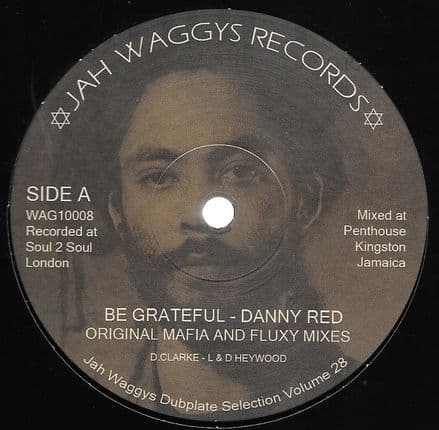 Danny Red - Be Grateful Original Mafia & Fluxy Mixes / Final Fight