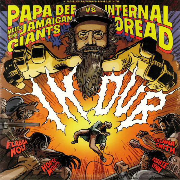 Papa Dee Meets The Jamaican Giants Vs Internal Dread ‎– In Dub