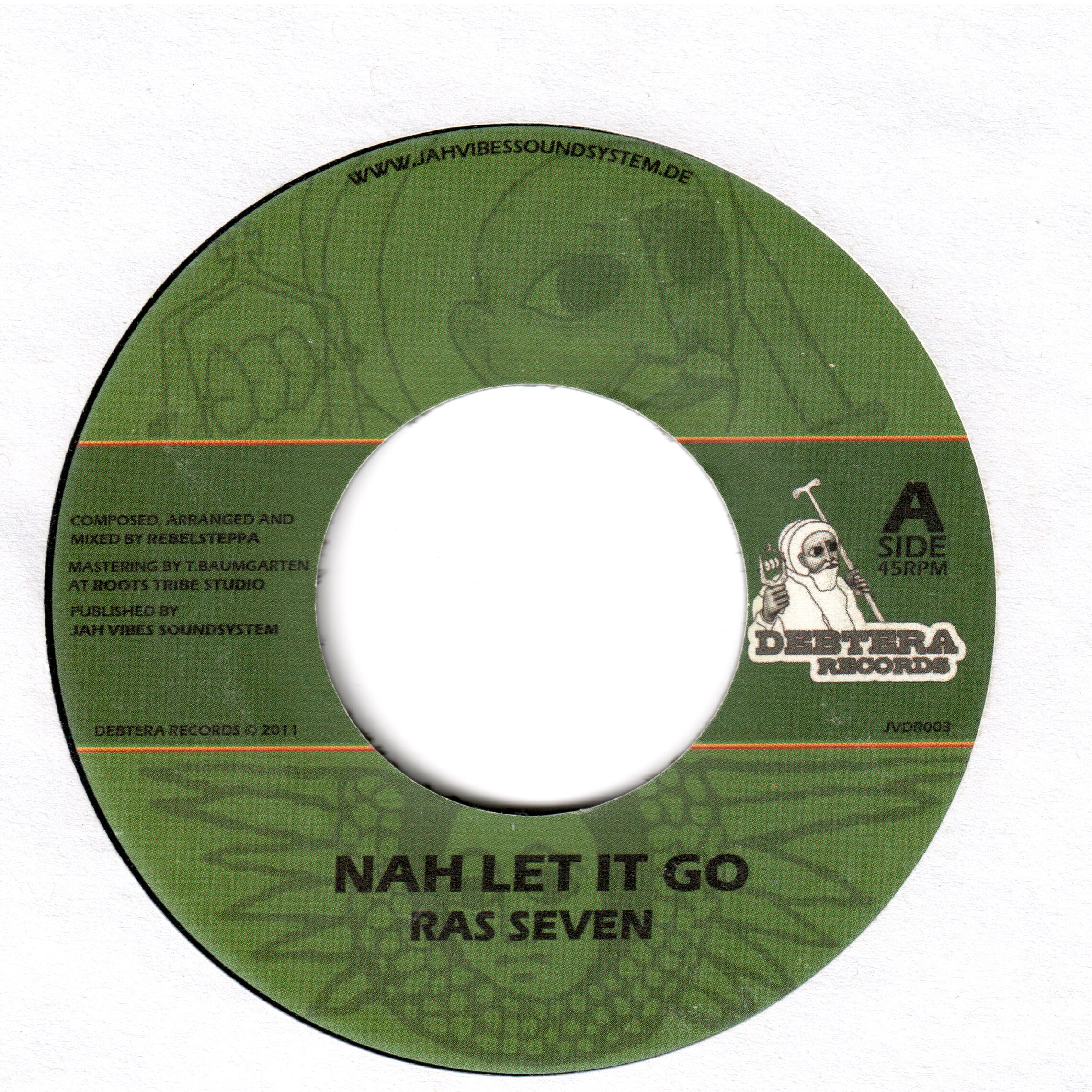 Ras Seven – Nah Let It Go