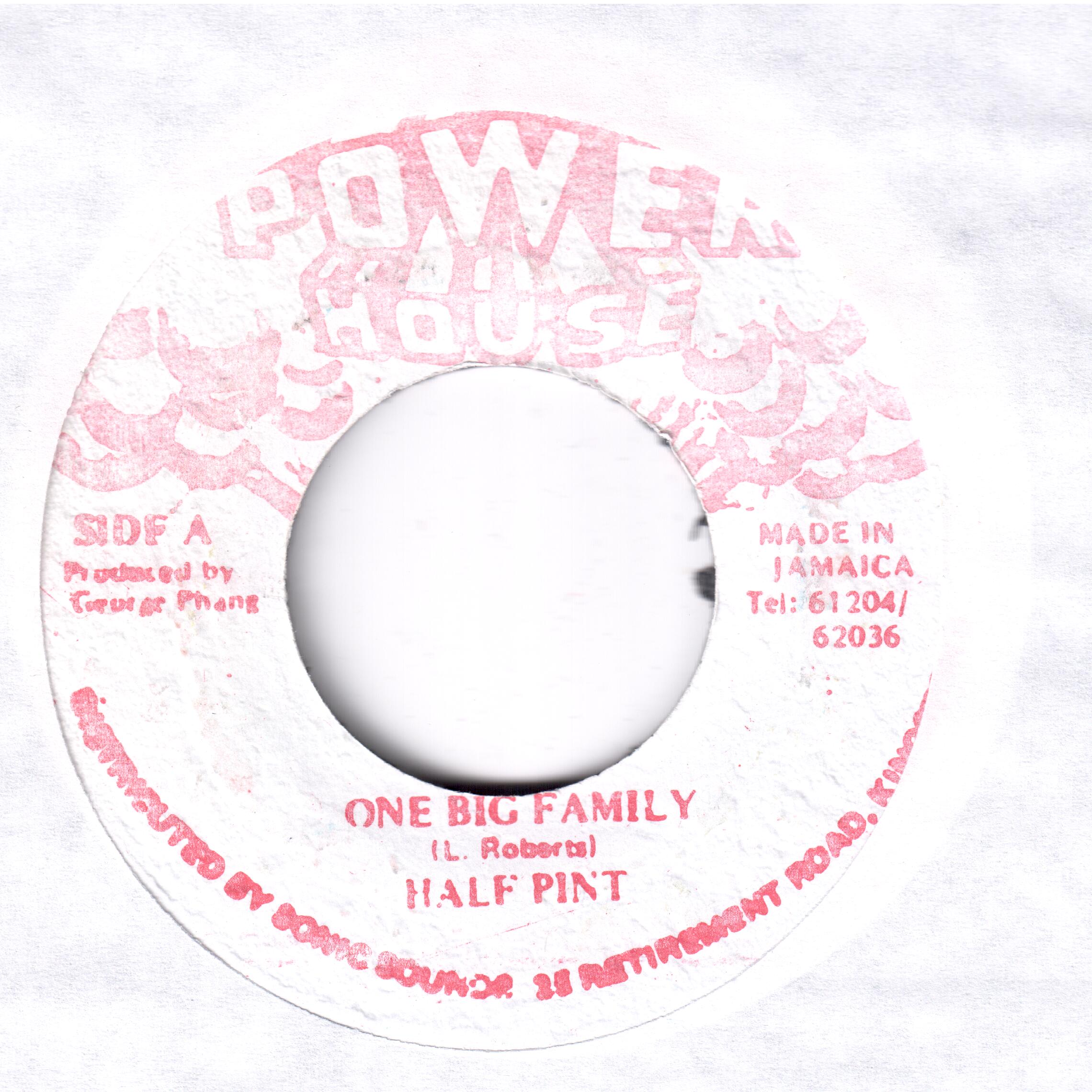 Half Pint - One Big Family