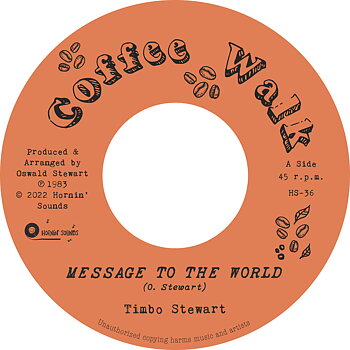 Timbo Stewart – Message To The World
