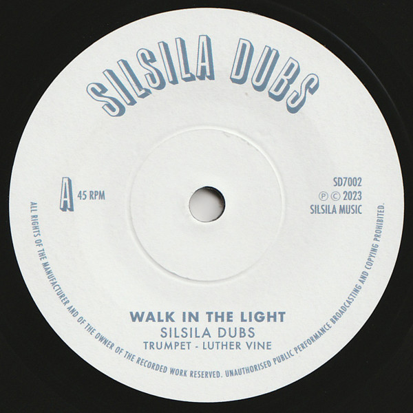 Silsila Dubs - Walk In The Light