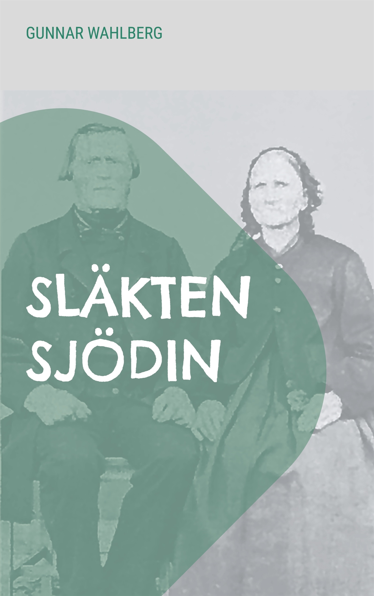 Släkten Sjödin: En släkthistoria från Hälsingland, Ångermanland och Västerbotten från slutet av 1700-talet fram till mitten av 1900-talet, E-b