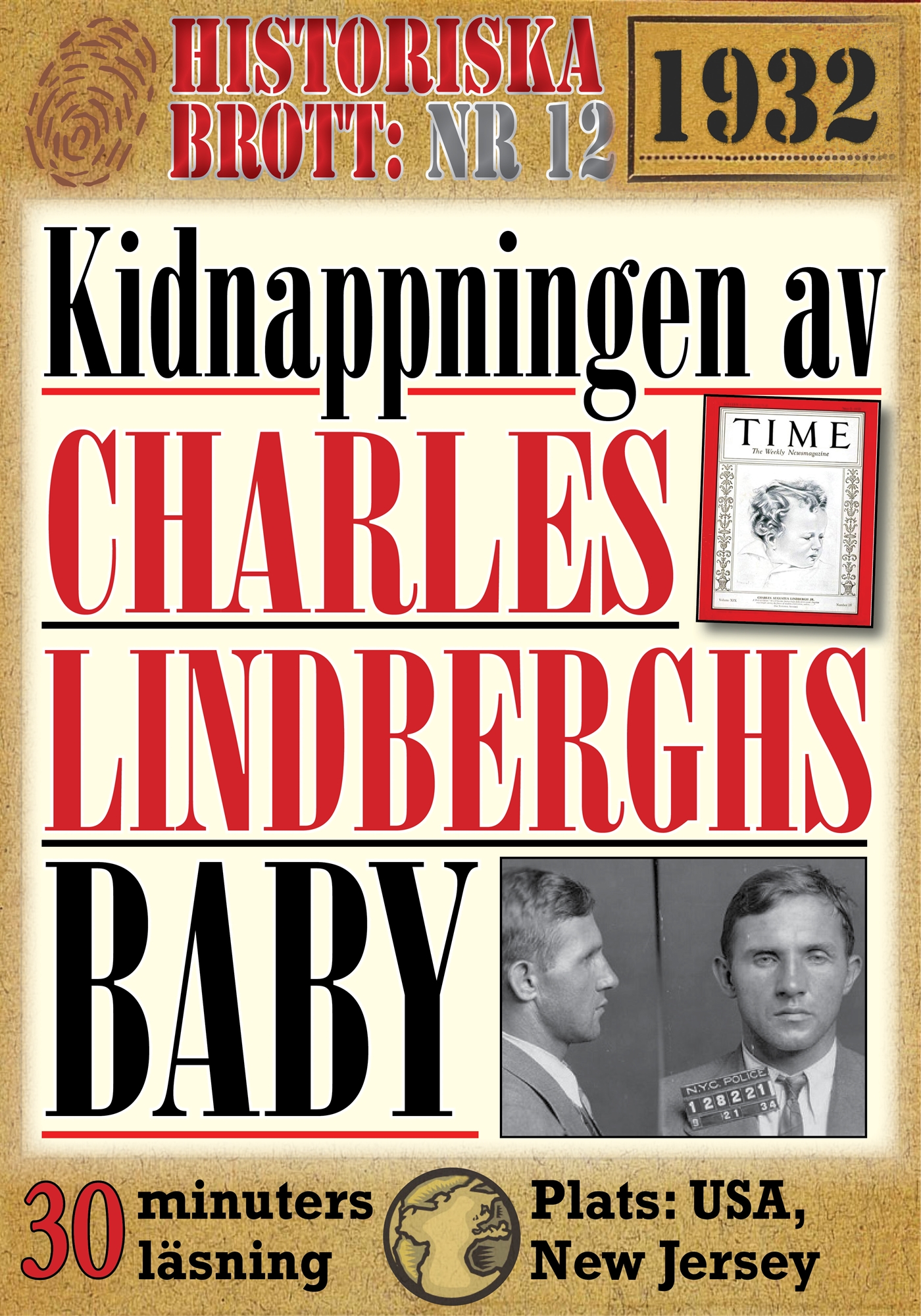 Kidnappningen av Charles Lindberghs baby. 30 minuters true crime-läsning, E-bok