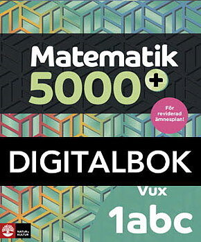 Matematik 5000+ Kurs 1abc Vux Lärobok Digitalbok Upplaga 2021