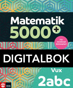 Matematik 5000+ Kurs 2abc Vux Lärobok Digitalbok Upplaga 2021