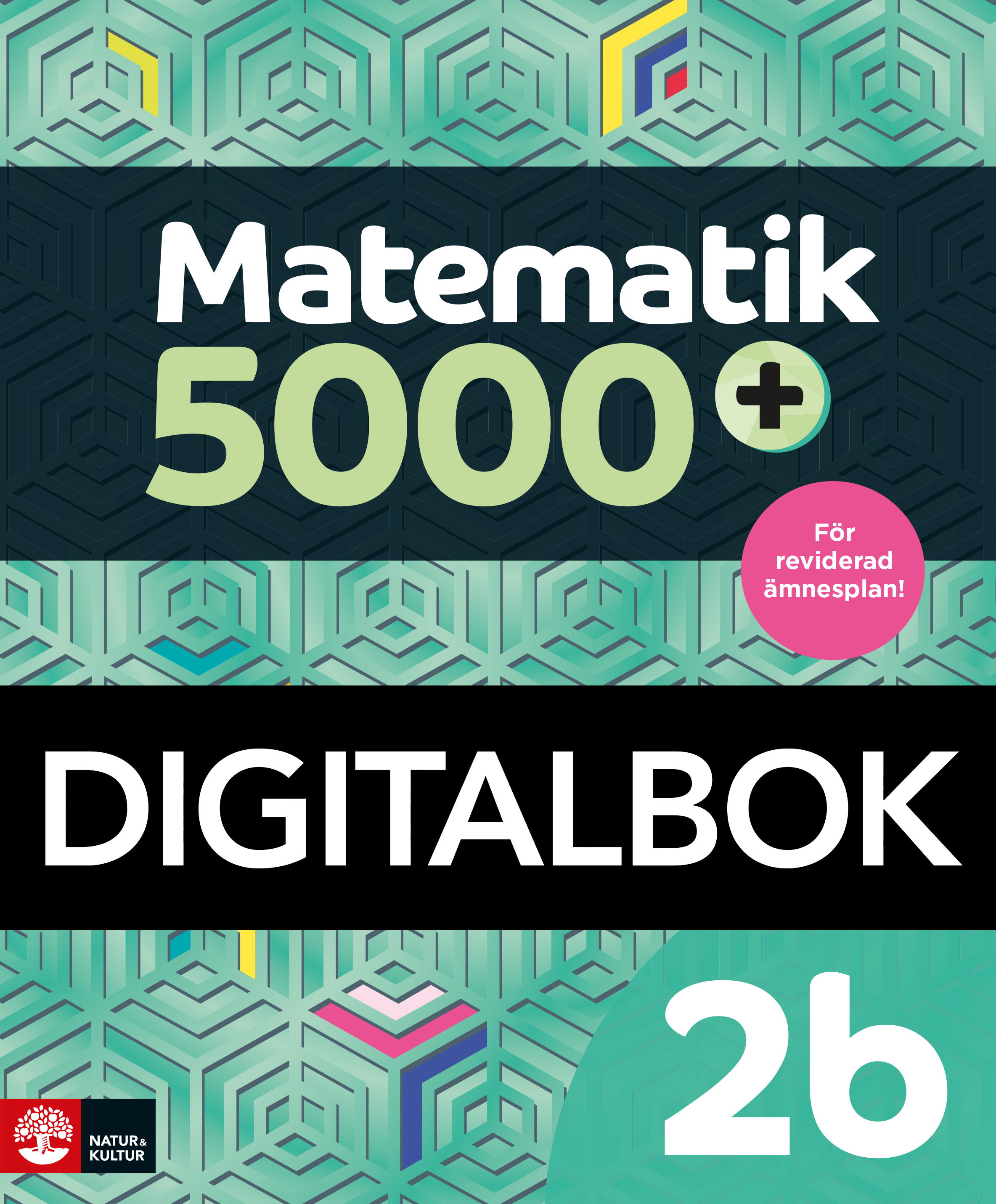 Matematik 5000+ Kurs 2b Lärobok Digitalbok Upplaga 2021