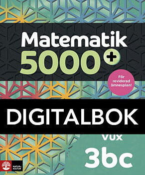 Matematik 5000+ Kurs 3bc Vux Lärobok Digitalbok Upplaga 2021