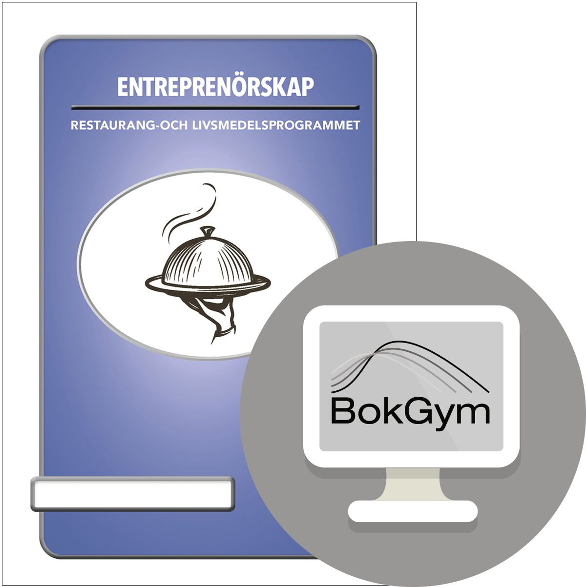 BokGym Entreprenörskap Restaurang & livsmedel, digitalt läromedel