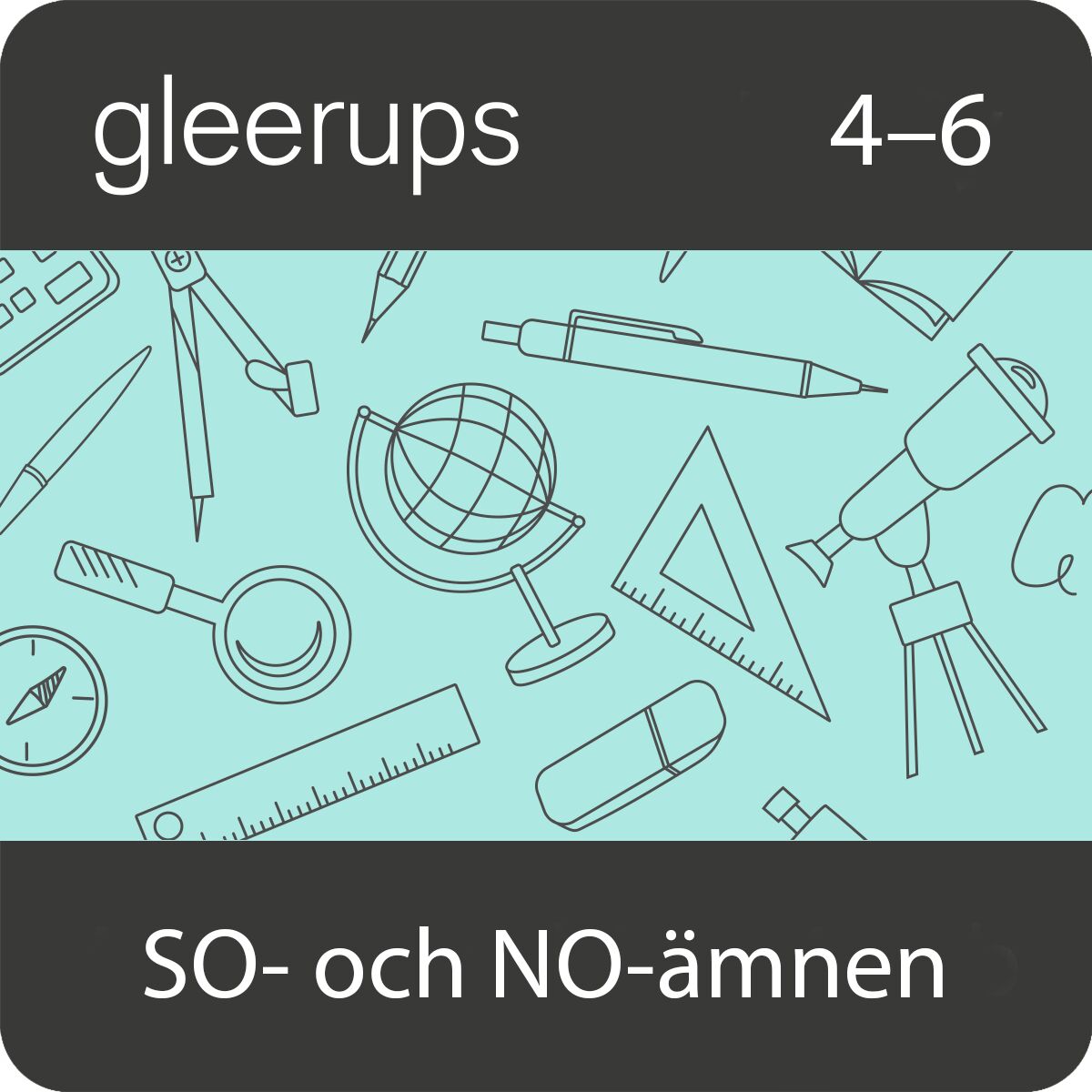 Gleerups digitala läromedel 4-6, SO/NO-ämnen, elev