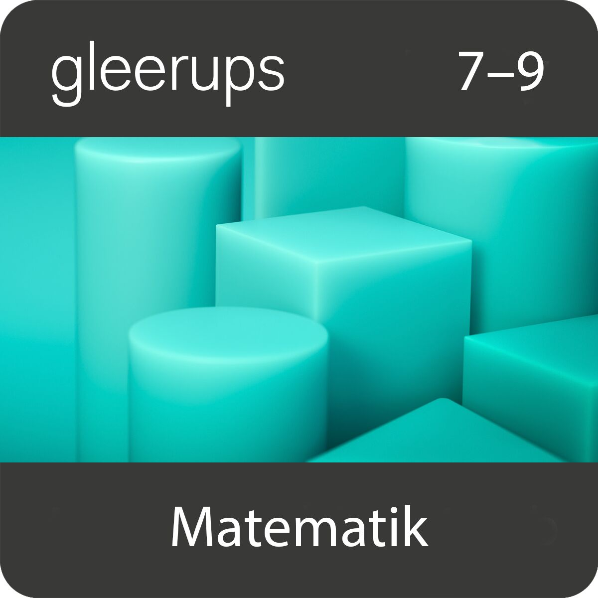 Gleerups matematik 7-9, ny version, digitalt läromedel, elev