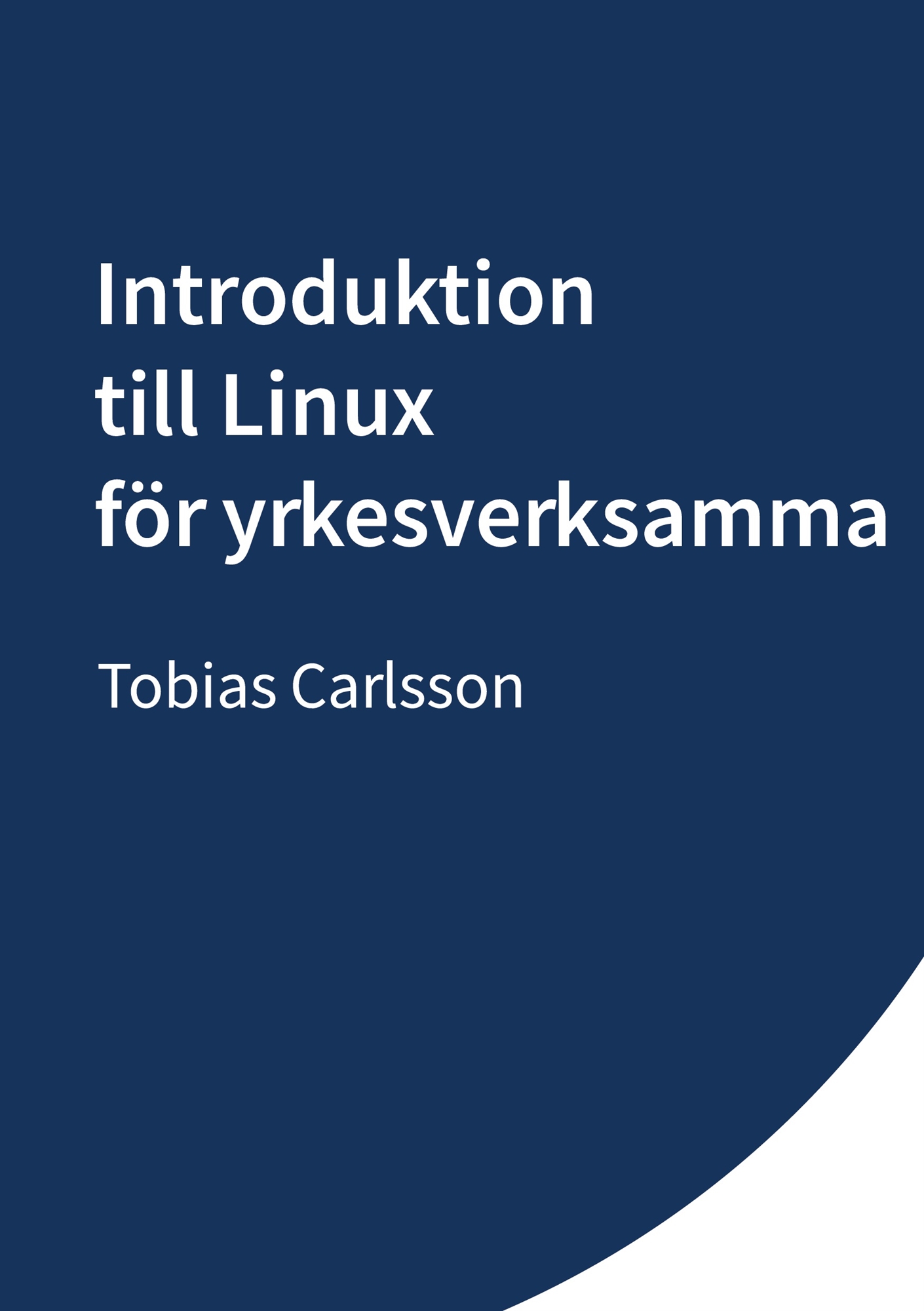 Introduktion till Linux för yrkesverksamma, E-bok - Ordochbok.se
