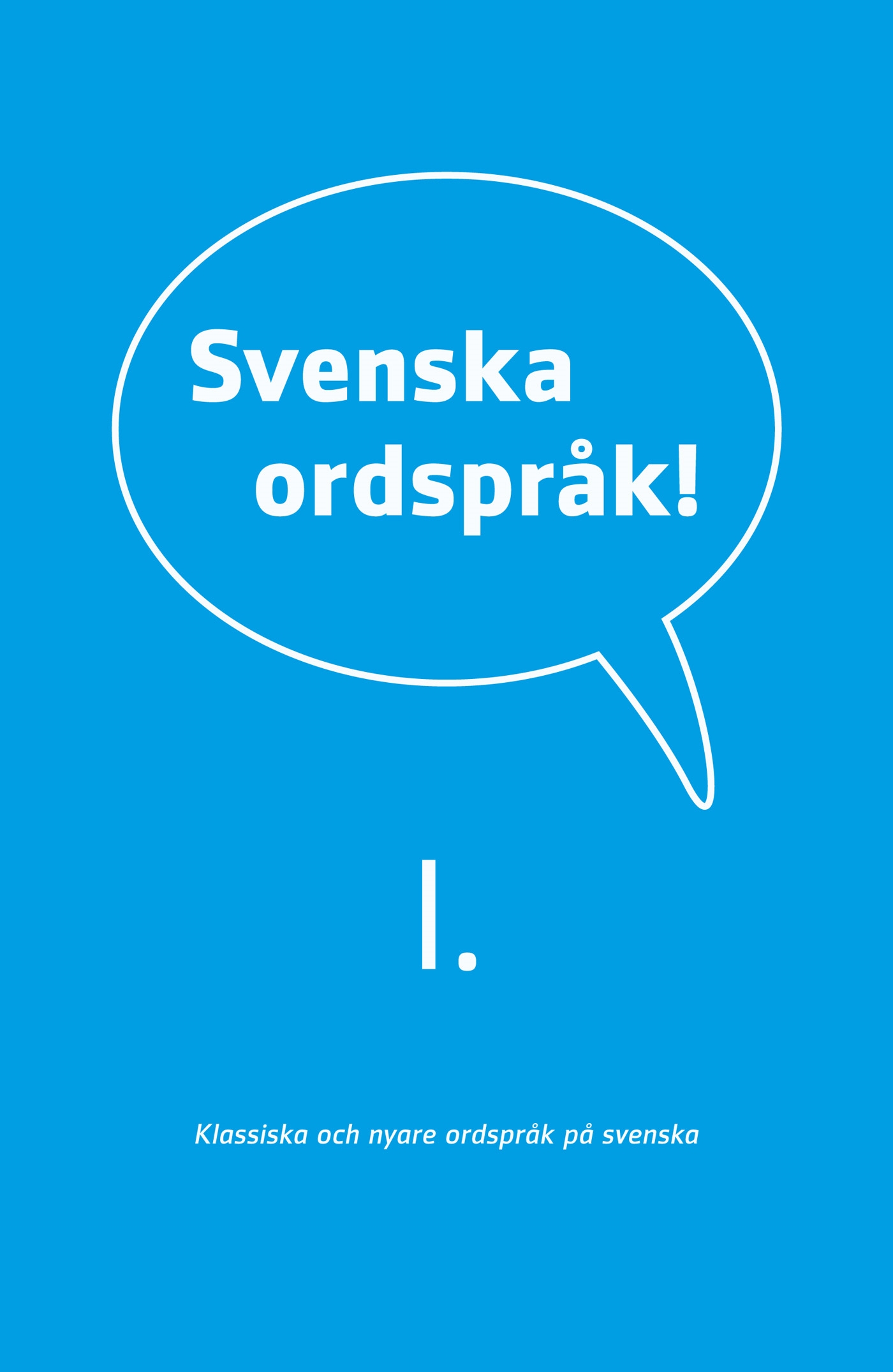 Svenska ordspråk 1