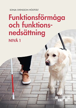 Funktionsförmåga och funktionsnedsättning - nivå 1, e-bok, E-bok