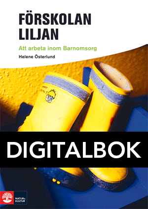 Framåt  Förskolan Liljan - Att arbeta inom barnomsorg Digitalbok - 2