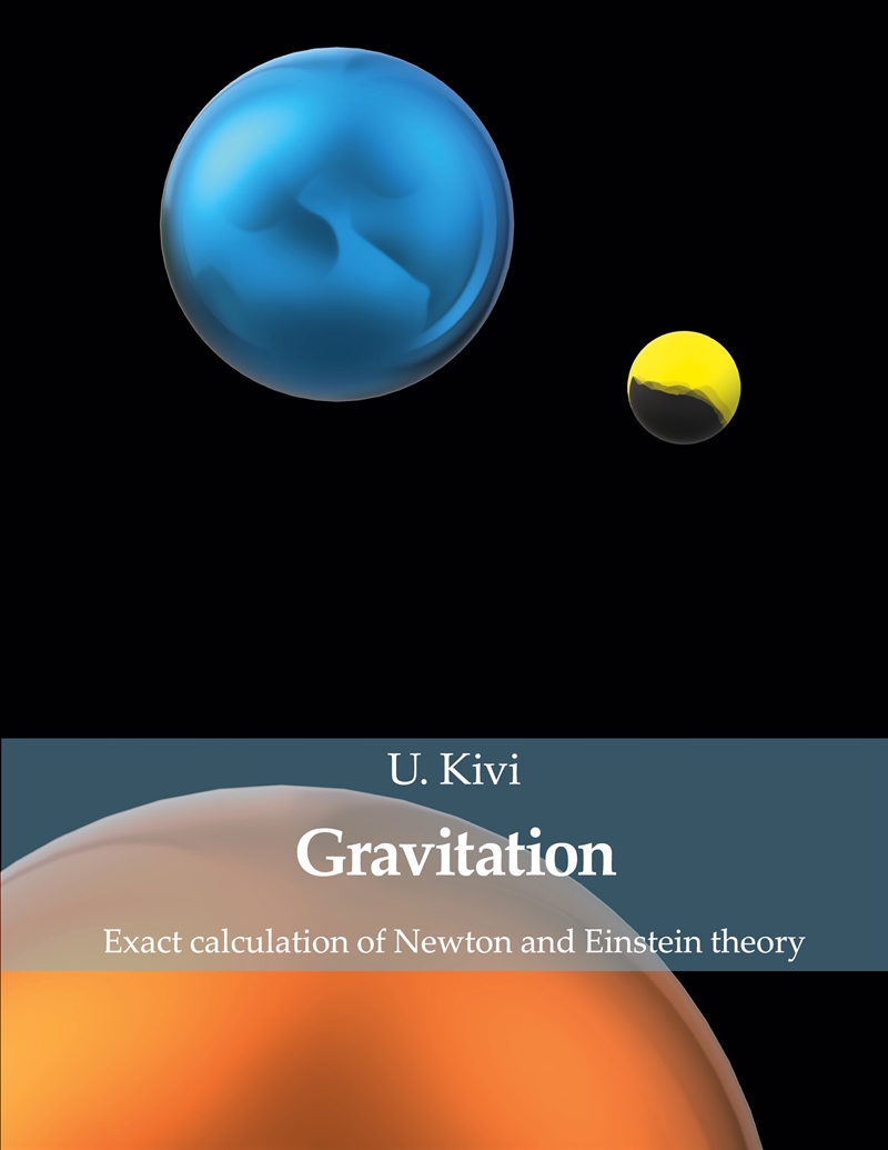 Gravitation: Exact calculation of Newton and Einstein theory, E-bok ...