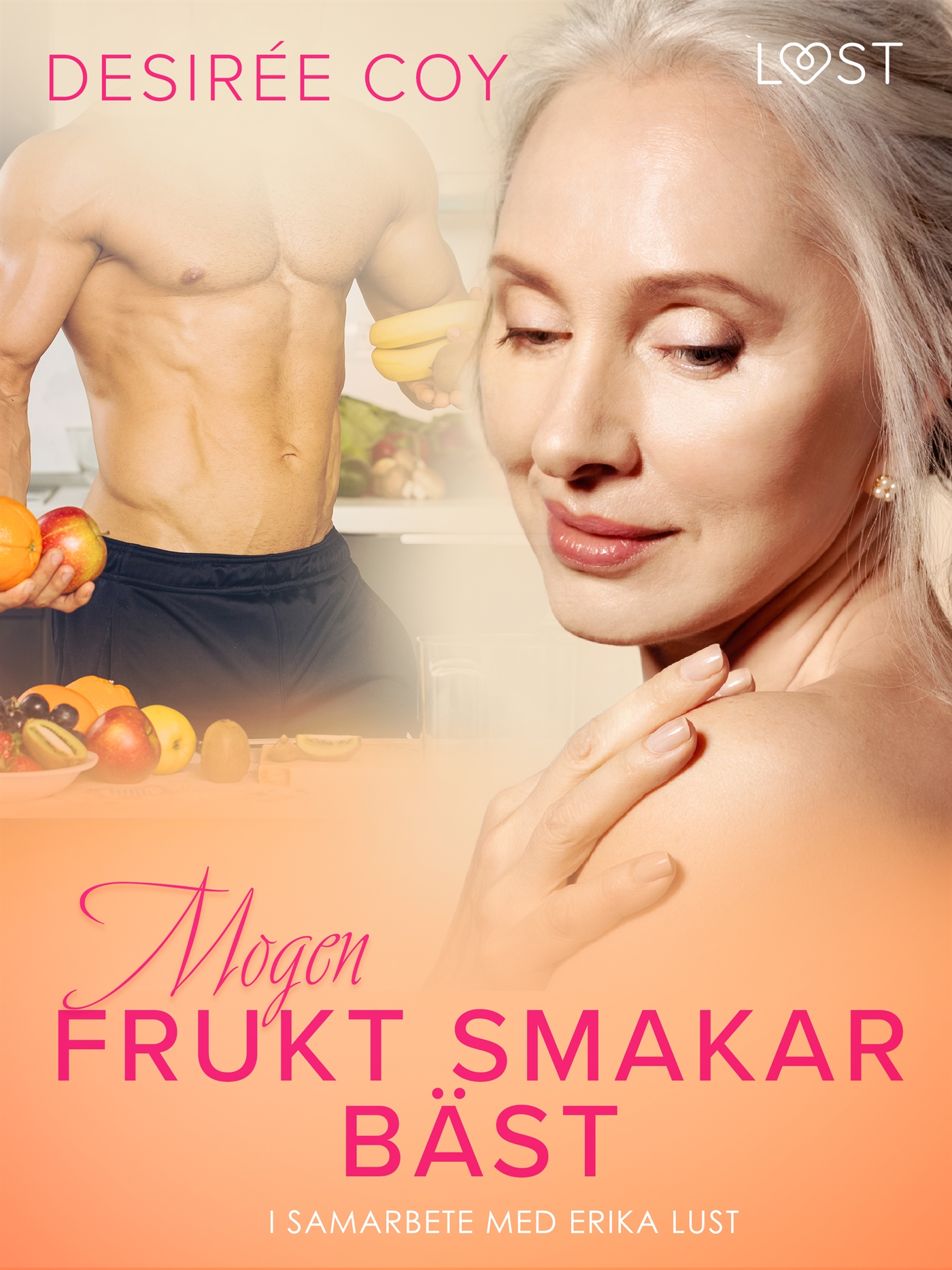 Mogen frukt smakar bäst - Erotisk novell, E-bok