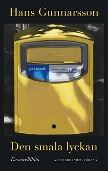 Den smala lyckan : en novellfläta, E-bok