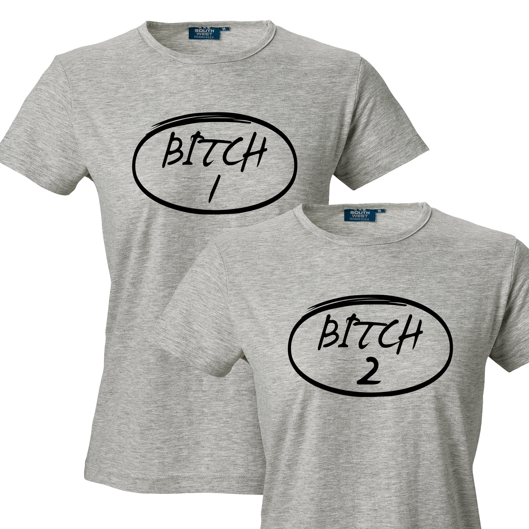 Bitch 1 + Bitch 2