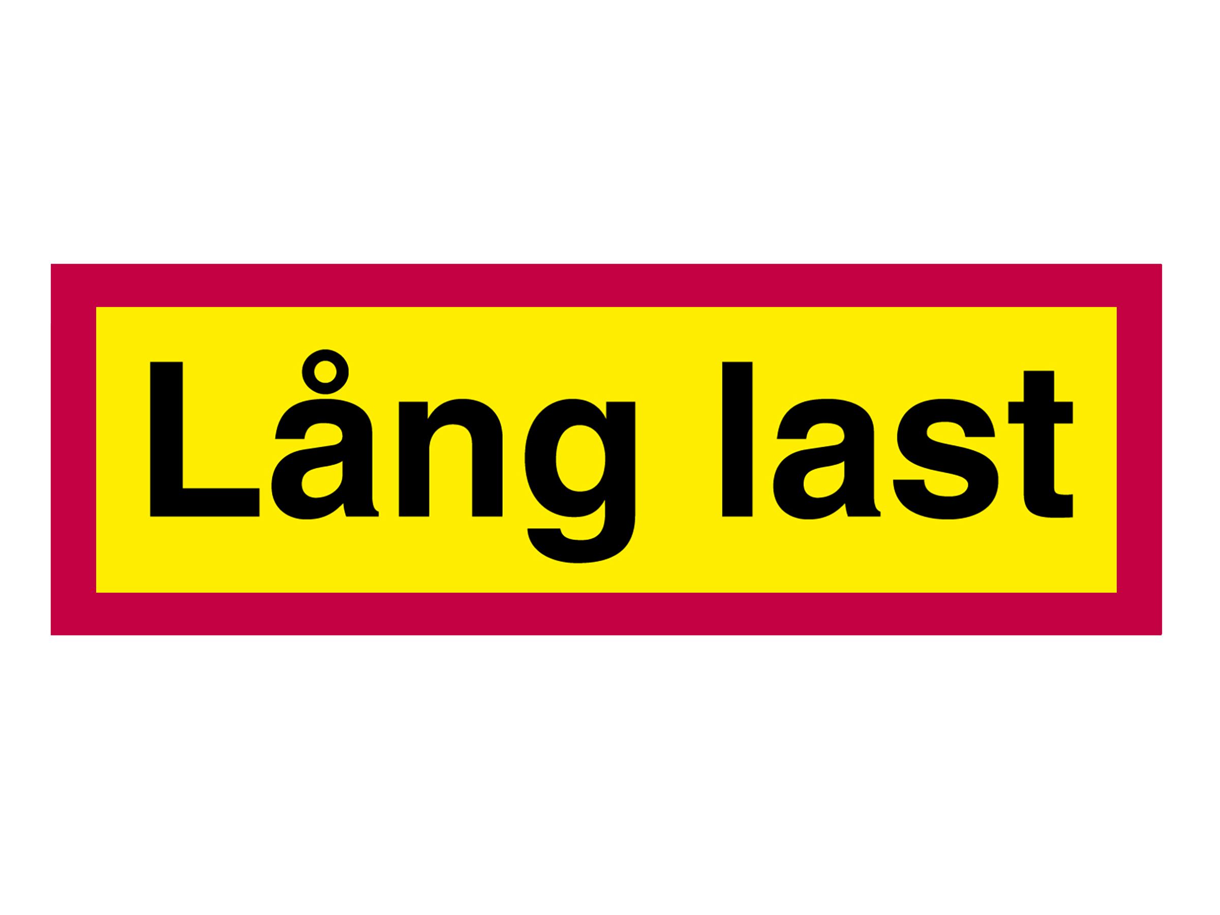 Lång last skylt 1200x400x2 mm