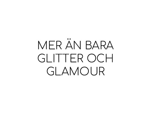 Blogginlägg om Mer än bara glitter och glamour