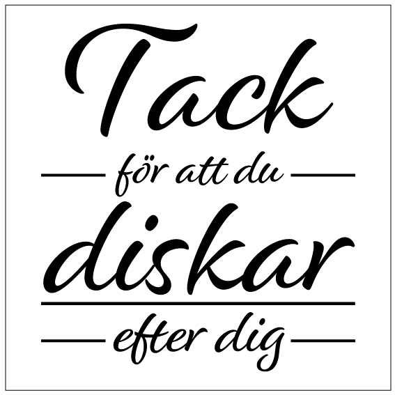 Tack för att du diskar efter dig Text Kakeldekor - 2