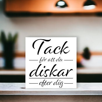 Tack för att du diskar efter dig Text Kakeldekor