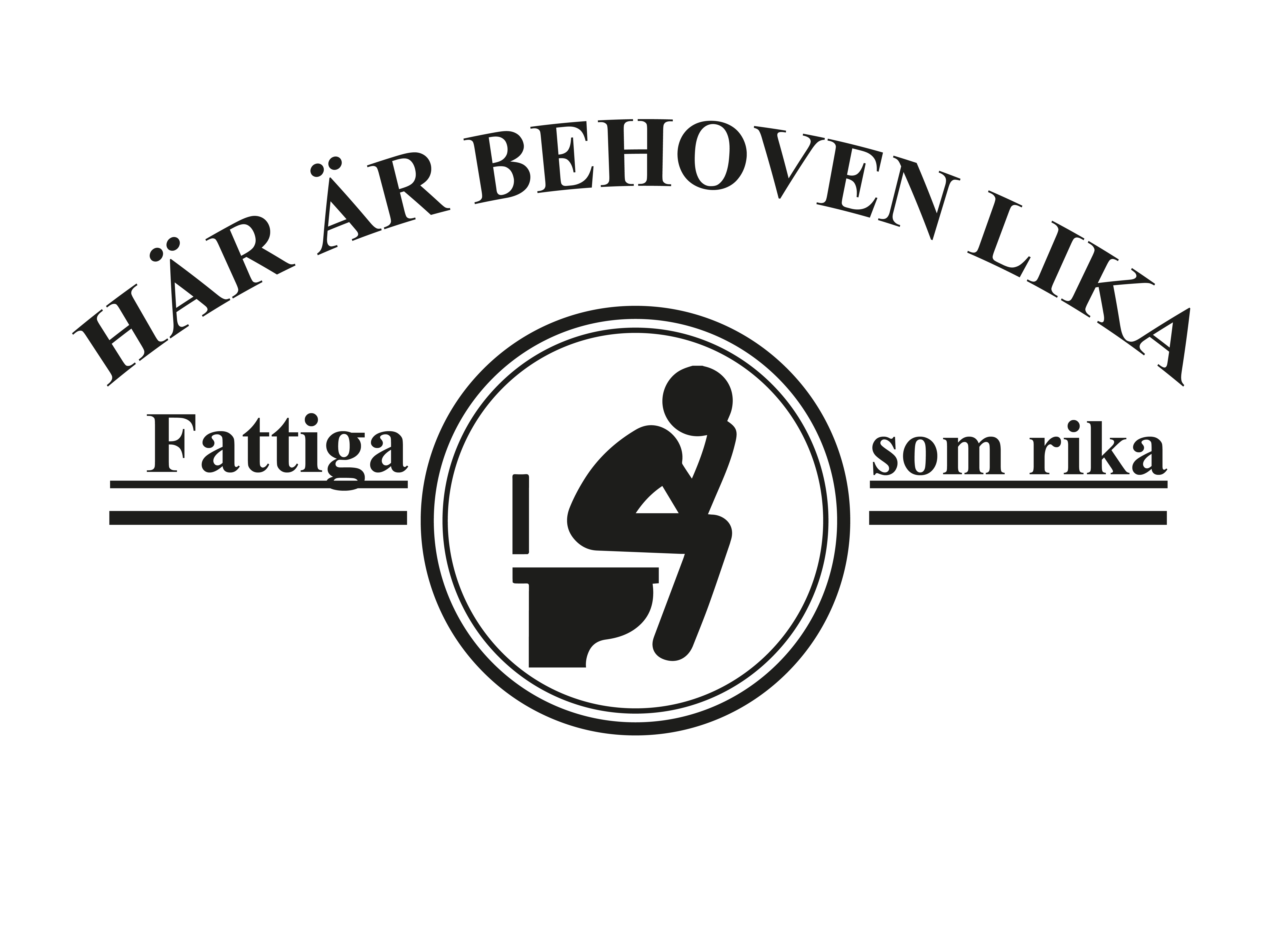 Toalettsymbol Här är behoven lika Väggord